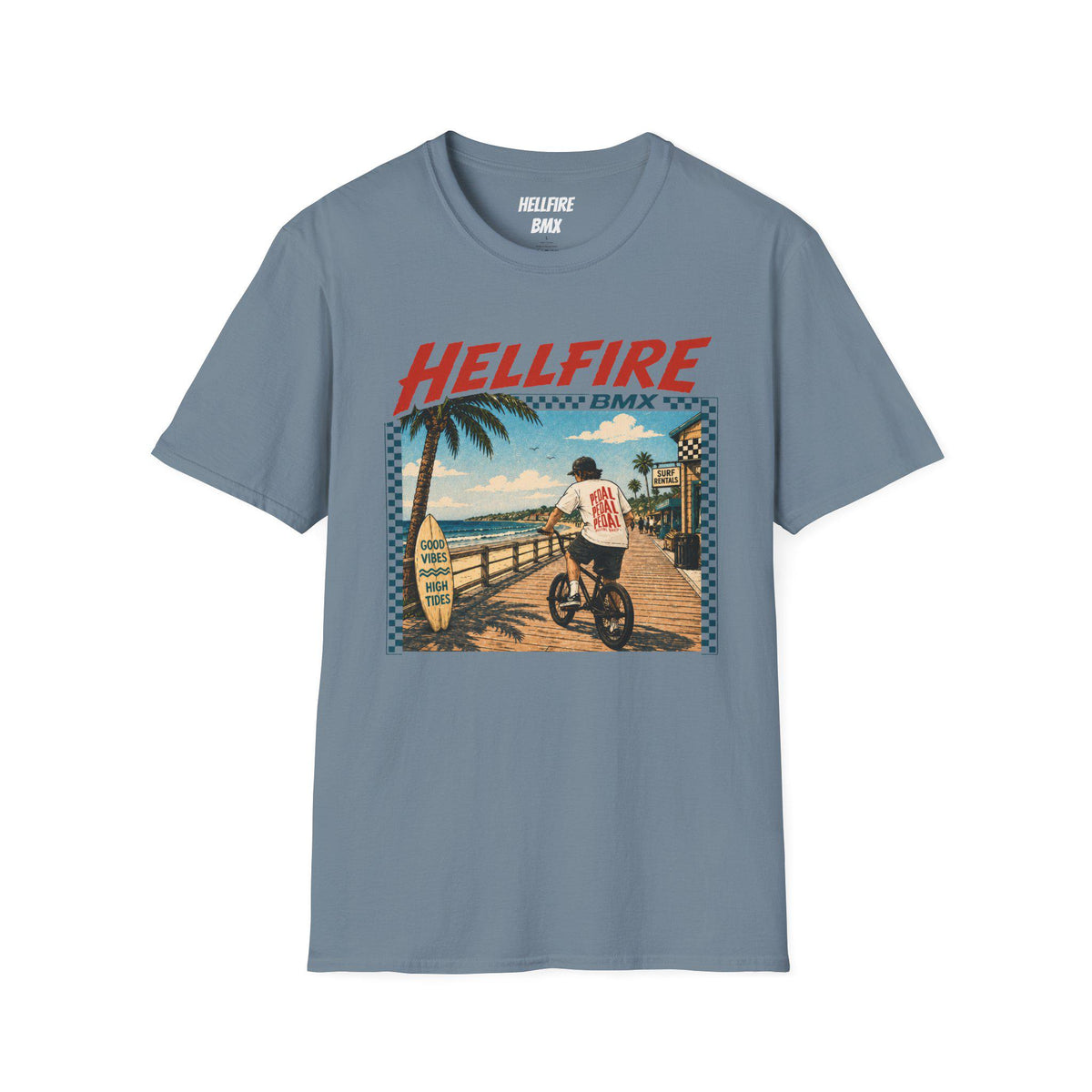 High Tides Good Vibes Hellfire BMX California T-Shirt