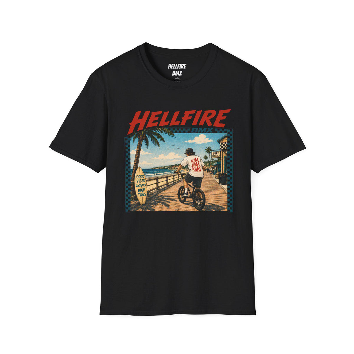 High Tides Good Vibes Hellfire BMX California T-Shirt